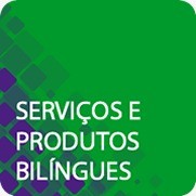 Curso Técnico Integrado em Serviços e Produtos Bilíngues